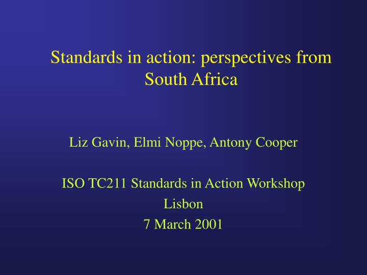 standards in action perspectives from south africa