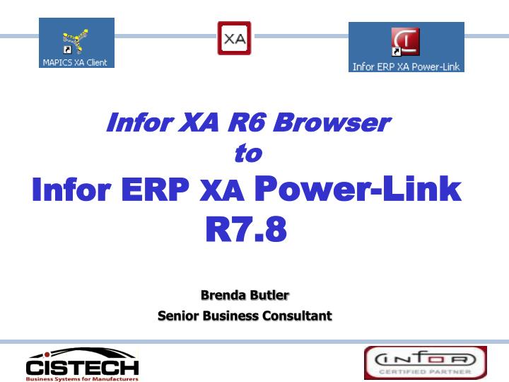 infor xa r6 browser to infor erp xa power link r7 8