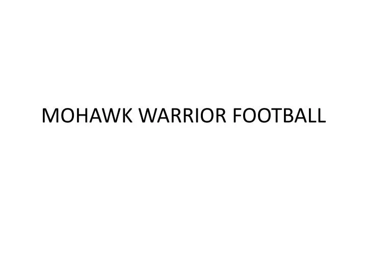mohawk warrior football