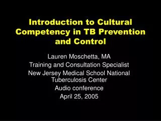 Introduction to Cultural Competency in TB Prevention and Control