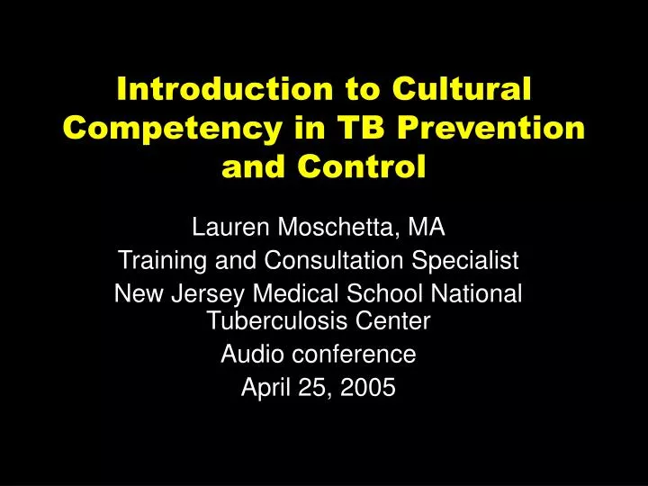 introduction to cultural competency in tb prevention and control