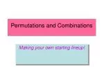 Permutations and Combinations - slide 1