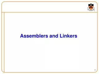 Assemblers and Linkers