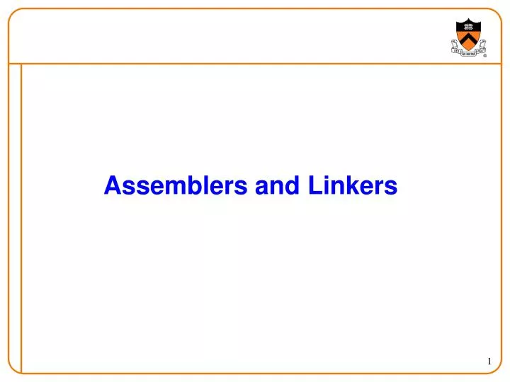 assemblers and linkers