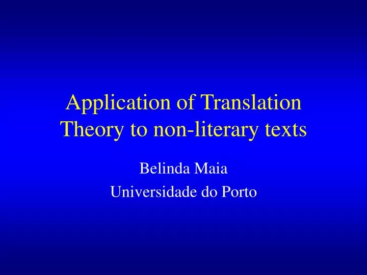 application of translation theory to non literary texts