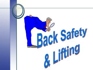 Back Safety &amp; Lifting