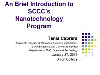 An Brief Introduction to SCCC’s Nanotechnology Program