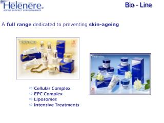 A full range dedicated to preventing skin-ageing