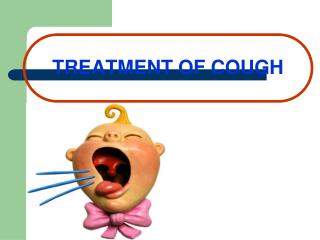 TREATMENT OF COUGH