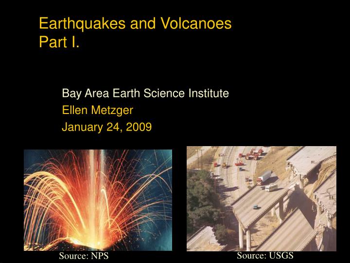 earthquakes and volcanoes part i