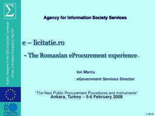 e – licitatie.ro - The Romanian eProcurement experience -