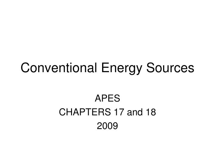 conventional energy sources