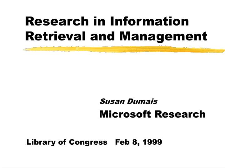 research in information retrieval and management