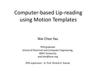 Computer-based Lip-reading using Motion Templates