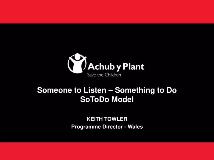 someone to listen something to do sotodo model