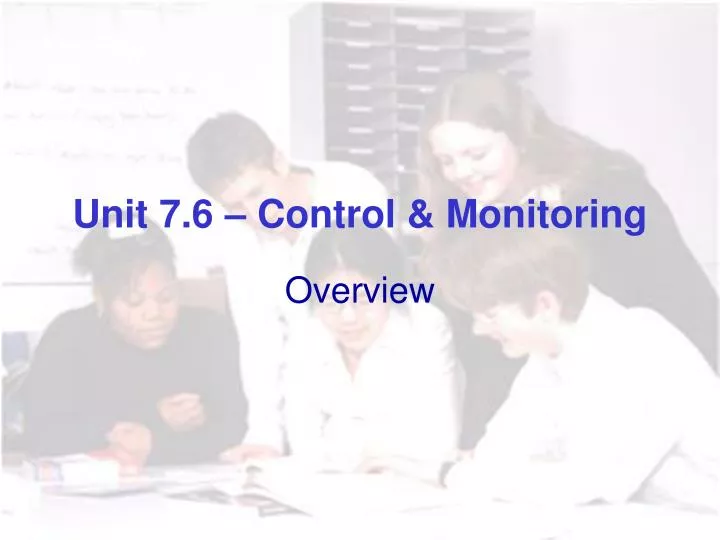 unit 7 6 control monitoring