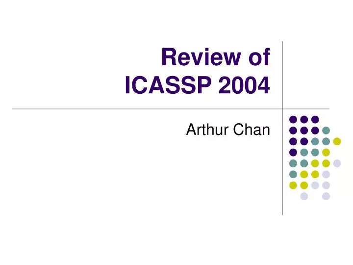 review of icassp 2004