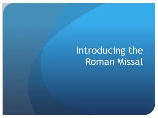 Introducing the Roman Missal