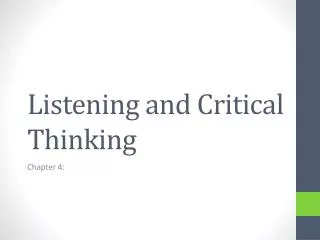 Listening and Critical Thinking