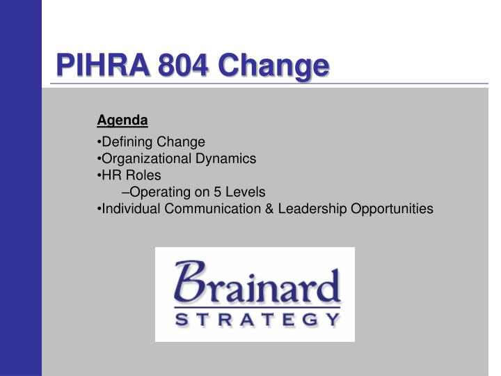 pihra 804 change