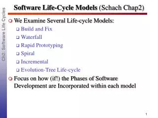 Software Life-Cycle Models (Schach Chap2)