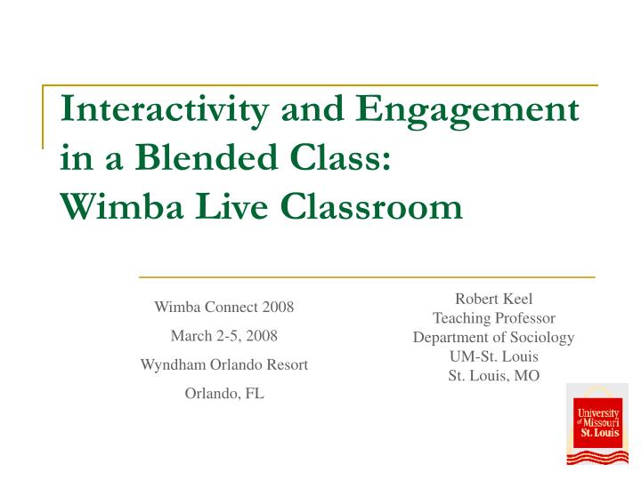 interactivity and engagement in a blended class wimba live classroom
