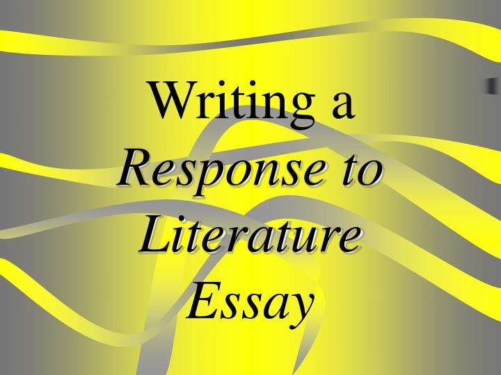 writing a response to literature essay