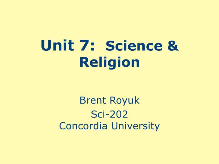 unit 7 science religion