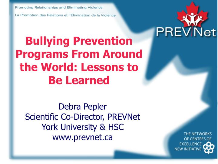 bullying prevention programs from around the world lessons to be learned