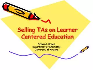 Selling TAs on Learner Centered Education