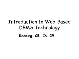 Introduction to Web-Based DBMS Technology