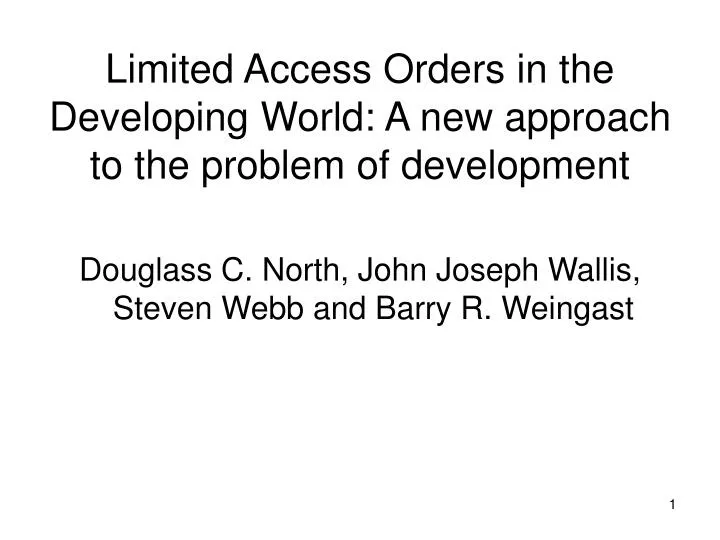 limited access orders in the developing world a new approach to the problem of development