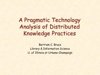 A Pragmatic Technology Analysis of Distributed Knowledge Practices