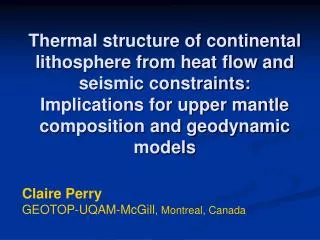 Thermal structure of continental lithosphere from heat flow and seismic constraints: Implications for upper mantle compo
