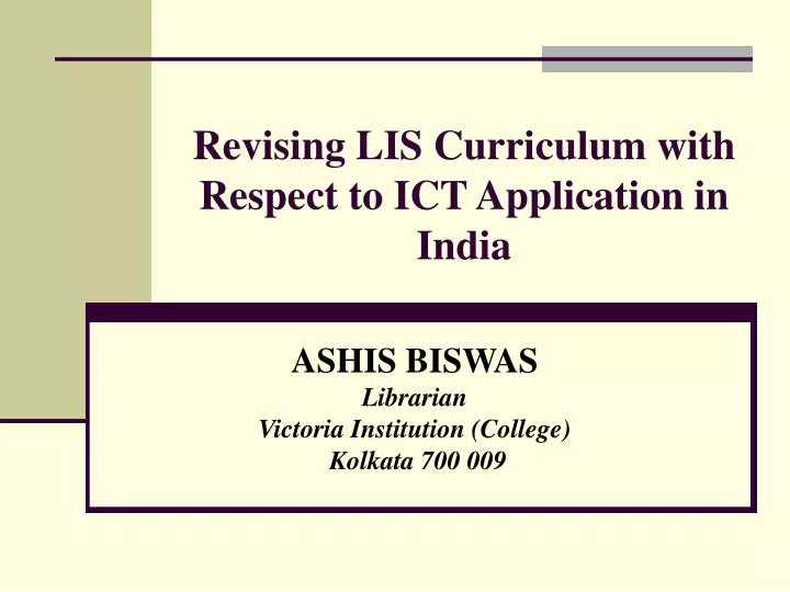 revising lis curriculum with respect to ict application in india
