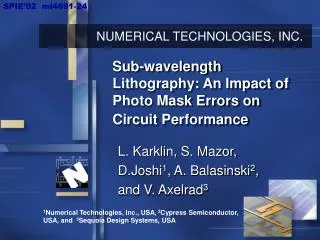 Sub-wavelength Lithography: An Impact of Photo Mask Errors on Circuit Performance