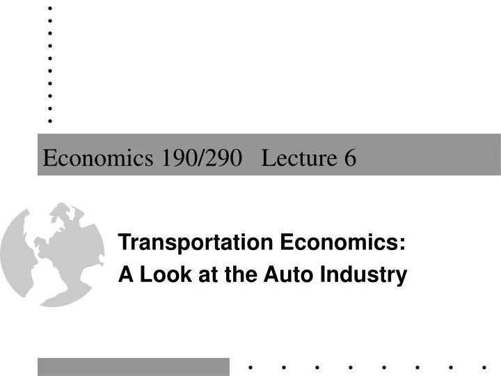 economics 190 290 lecture 6