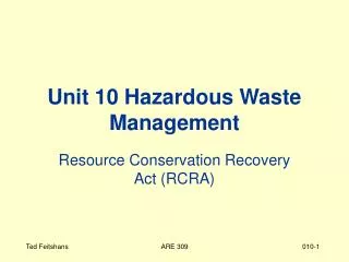 Unit 10 Hazardous Waste Management