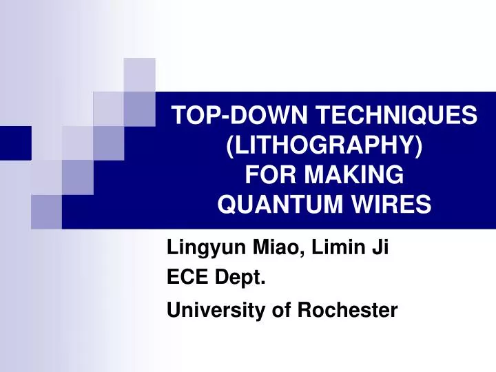 top down techniques lithography for making quantum wires
