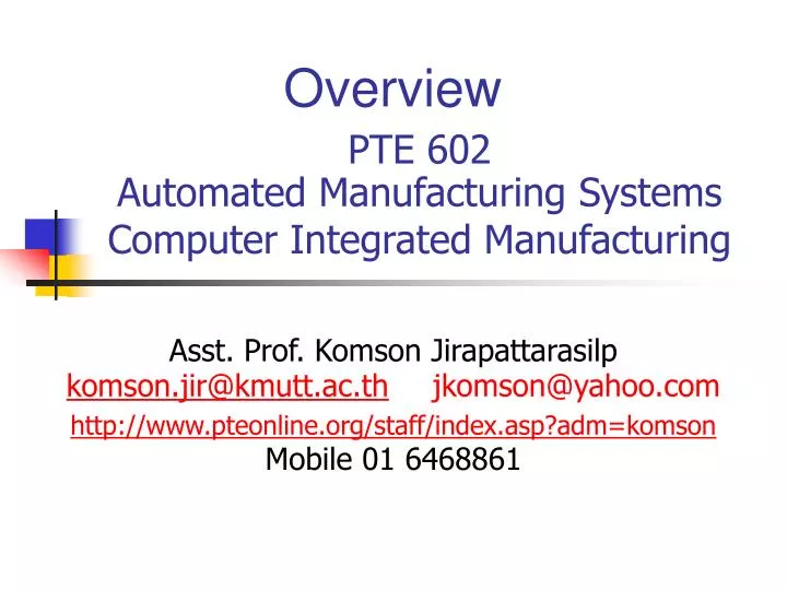 pte 602 automated manufacturing systems computer integrated manufacturing