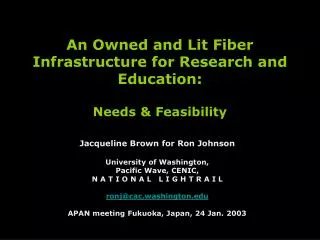 An Owned and Lit Fiber Infrastructure for Research and Education: Needs &amp; Feasibility