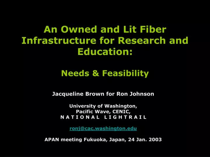 an owned and lit fiber infrastructure for research and education needs feasibility