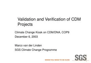 Validation and Verification of CDM Projects