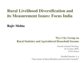 Rural Livelihood Diversification and its Measurement Issues: Focus India Rajiv Mehta