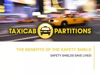 THE BENEFITS OF THE SAFETY SHIELD