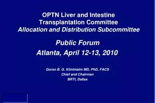 OPTN Liver and Intestine Transplantation Committee Allocation and Distribution Subcommittee
