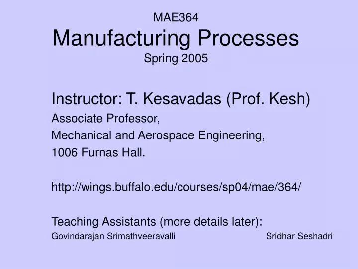 mae364 manufacturing processes spring 2005