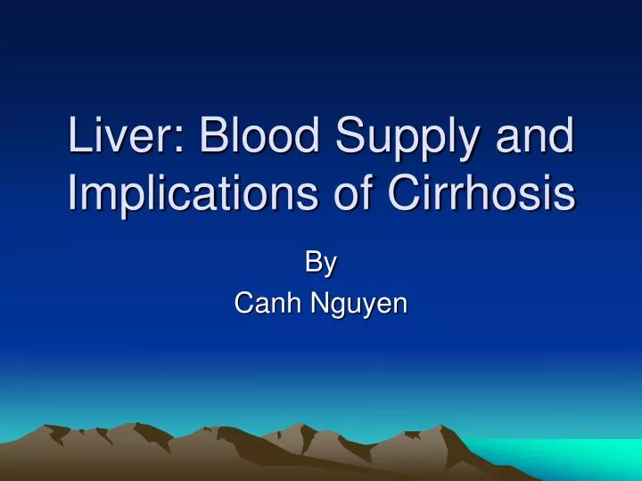 liver blood supply and implications of cirrhosis
