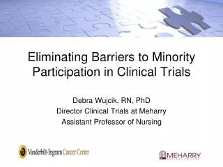 Eliminating Barriers to Minority Participation in Clinical Trials