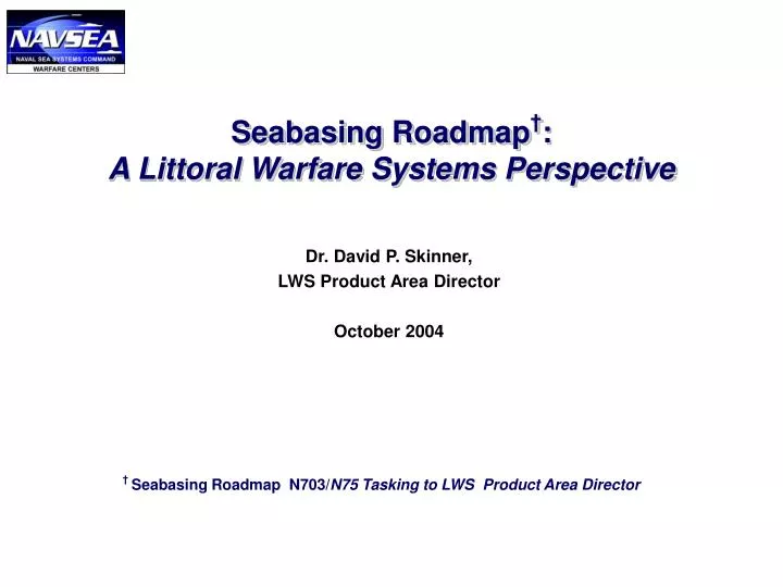 seabasing roadmap a littoral warfare systems perspective